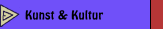 Kunst & Kultur